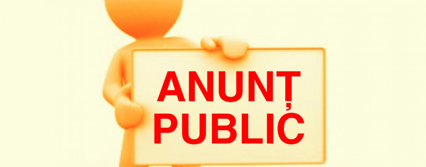 ANUNT PUBLIC